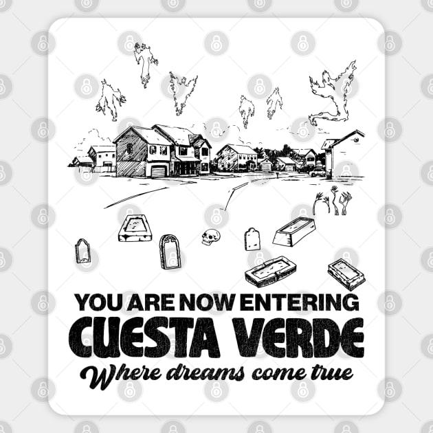 Welcome to Cuesta Verde Magnet by darklordpug